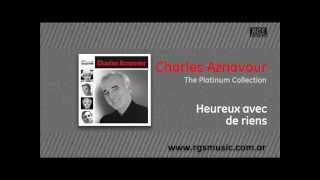 Charles Aznavour - Heureux avec de riens
