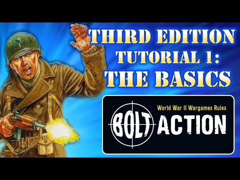 Bolt Action Third Edition Tutorial 1: The Basics | Cinematic Tabletop