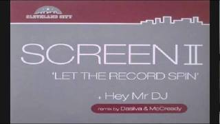 Screen II - Let The Record Spin (12&#39;&#39; Stab Mix)