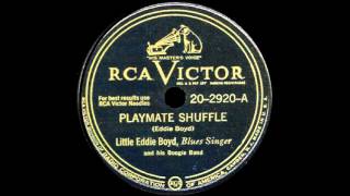 Eddie Boyd - Playmate Shuffle