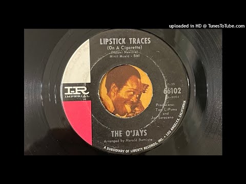 The O'Jays - Lipstick Traces (On a Cigarette) (Imperial) 1965