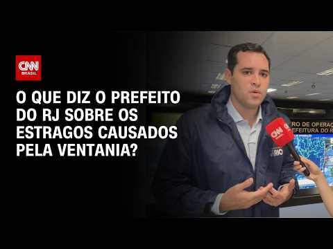 Prefeito do Rio de Janeiro repercute estragos causados por ventania | CNN NOVO DIA