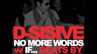 D-Sisive - &quot;If&quot;, from the release &quot;Jonestown 2: Jimmy Go Bye Bye&quot;