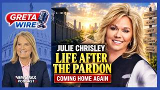 Julie Chrisley Opens Up About Prison, Trump’s Pardon and Life After Lockup | Greta Wire