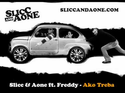 Slicc & Aone ft. Freddy - Ako Treba