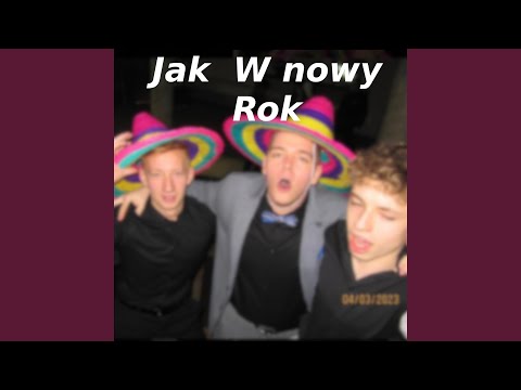 Jak w nowy rok