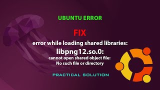 Download the video "UBUNTU FIX: error while loading shared libraries: libpng12.so.0"