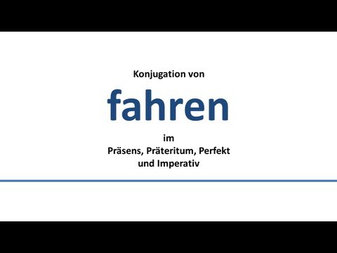 FAHREN - Konjugation deutscher Verben/Conjugation of German verbs