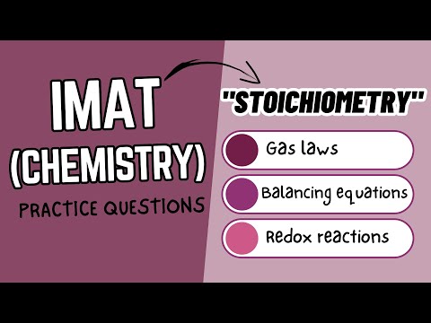 IMAT Chemistry Practice Questions | Stoichiometry | Test Your Knowledge and Skills