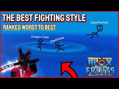 RANKING ALL FIGHTING STYLES IN BLOX FRUITS | Blox Fruits Tier List! ROBLOX