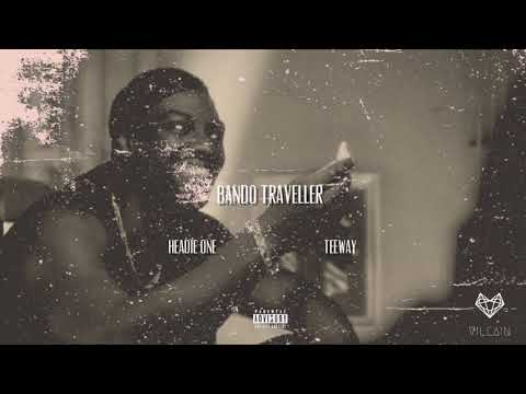 Teeway ft. Headie One - “Bando Traveller” (Remix)