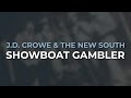 J.D. Crowe & The New South - Showboat Gambler (Official Audio)