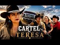 El Cartel De Teresa Película Completa