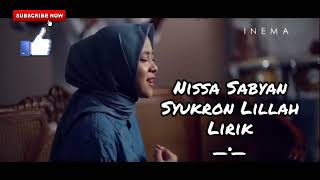 Download lagu Lirik Nissa Sabyan Syukron Lillah mp3