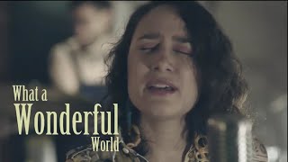 What a Wonderful World Music Video
