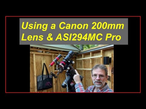 Using a Canon 200mm Lens & ASI294MC Pro