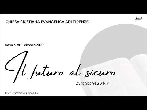 Il futuro al sicuro (2Cronache 20:1-17)