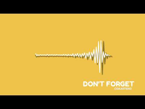 Don't Forget · CoaastGxd