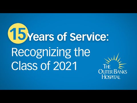 The Outer Banks Hospital 15 Years of Service Recognition