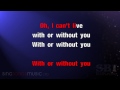 With Or Without You   Karaoke HD In the style of U2