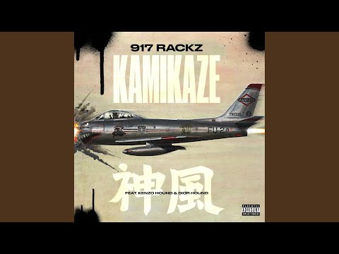 Kamikaze (feat. Kenzo Hound & Dior Hound)