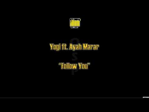Yogi Ft. Ayah Marar HD