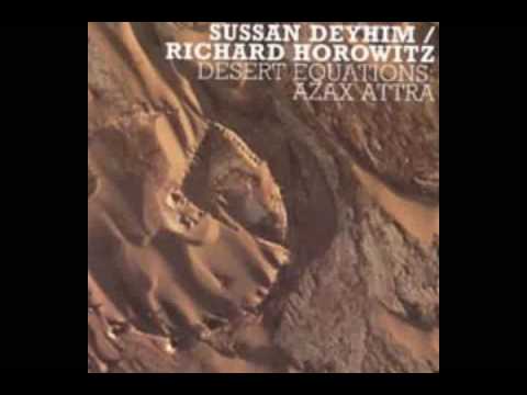 Sussan Deyhim & Richard Horowitz - Desert Equations - Azax Attra - 04 Tear