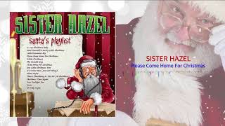Sister Hazel - Please Come Home For Christmas