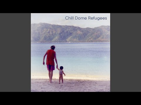 Chill Dome Refugees 2020 (Hesius Dome Rmx)