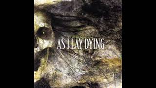 As I Lay Dying : Separation + Nothing Left (HQ Audio)