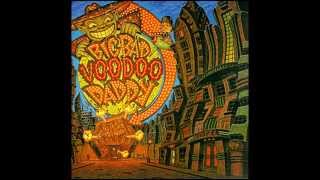Big Bad Voodoo Daddy - King of Swing