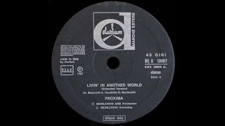 Proxima - Living In Another World [ITALO-DISCO] [1987]