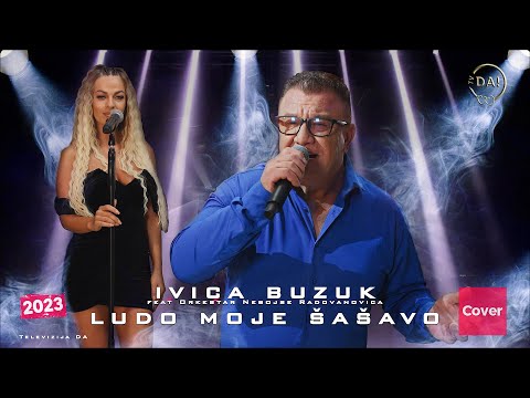 Ivica Buzuk - Ludo moje sasavo (cover) Ork. Nebojse Radovanovica