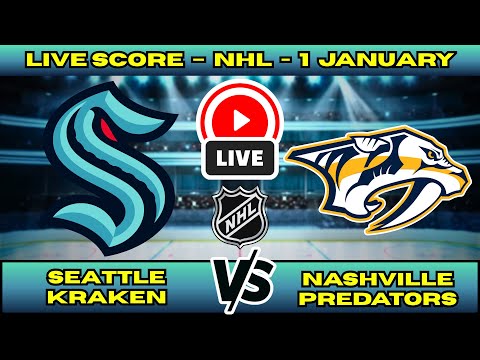 🔴 Seattle Kraken vs Nashville Predators | NHL PLAY BY PLAY | Live Score Update 1 January