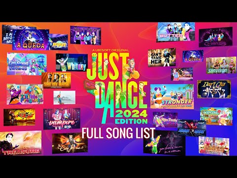 Just Dance 2024 Edition: Lista de Canciones Completa - Full Song List (+Alts, Just Dance+)