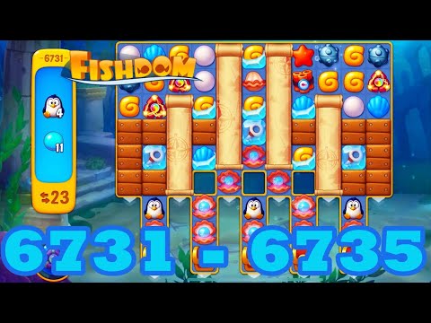 Fishdom Level 6731 - 6735 HD Walkthrough | 3 match puzzle | gameplay | android | 6732 | 6733 | 6734