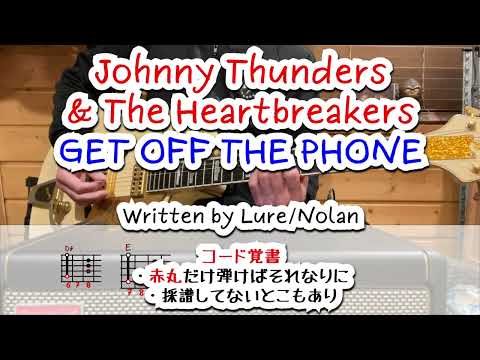 Get Off The Phone - Johnny Thunders