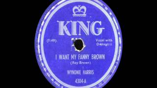 78 RPM: Wynonie Harris - I Want My Fanny Brown