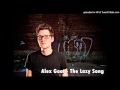 Alex Goot - The Lazy Song 