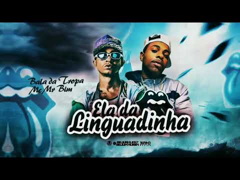 BALA DA TROPA FEAT. MR BIM - ELA DA LINGUADINHA
