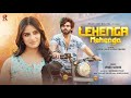 Lehanga Mehnga Official Video I Vinod Sorkhi New Haryanvi Song 2024 Ragh One Digital