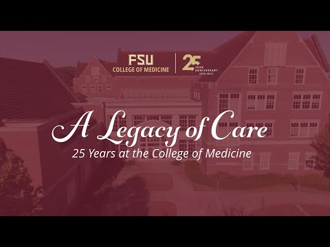 A Legacy of Care: 25 Years of FSU College of Medicine