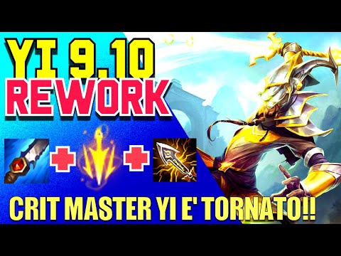 [ITA] Master Yi 9.10 Rework Guide: CRIT YI E' TORNATO! Master Yi Guide 9.10 - League of Legends