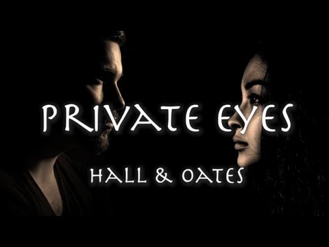 Private Eyes - Hall & Oates 1981 【和訳】ホール＆オーツ「プライベート・アイズ」