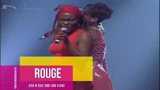 Rouge - Sou O Que Sou (Say The Word) (Ao Vivo no Via Funchal)