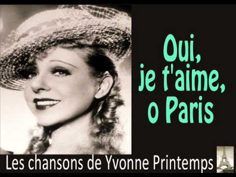 Yvonne Printemps - Oui, Je t'Aime o Paris