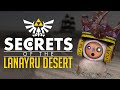 Secrets Of The Lanayru Desert Zelda Theory