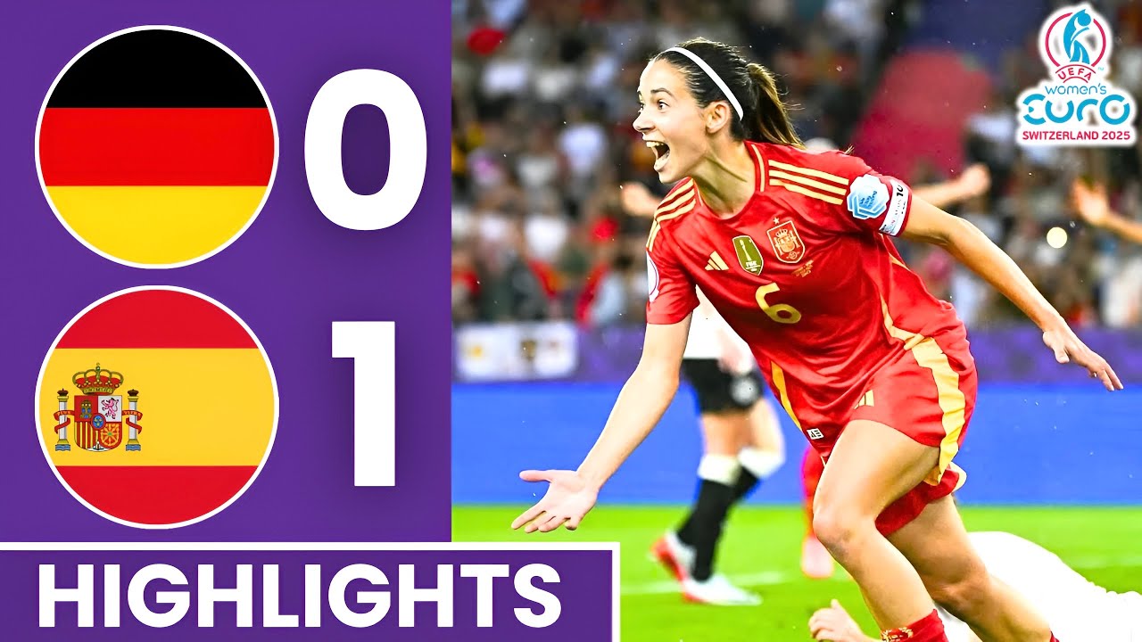 Germany vs Spain (0-1) Highlights | UEFA Women’s Euro Semi-Final 2025 - YouTube
