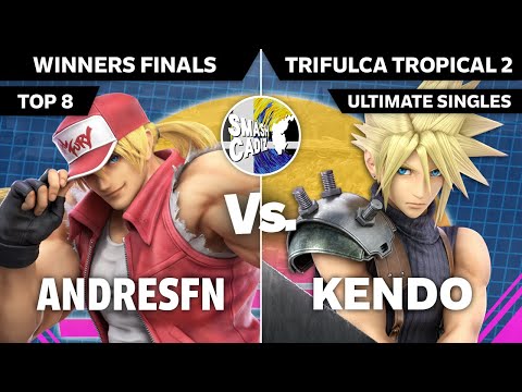 [Trifulca Tropical 2] - AndresFn (Terry) vs. Kendo (Cloud) - Winners Finals (Top 8)