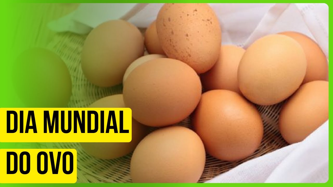 Dia Mundial do Ovo